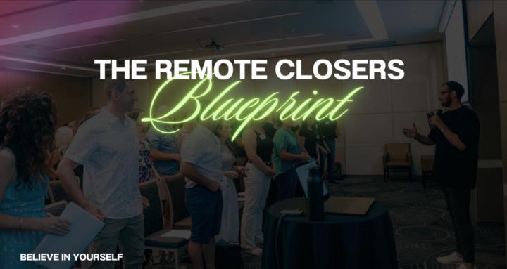 The Remote Closers Blueprint