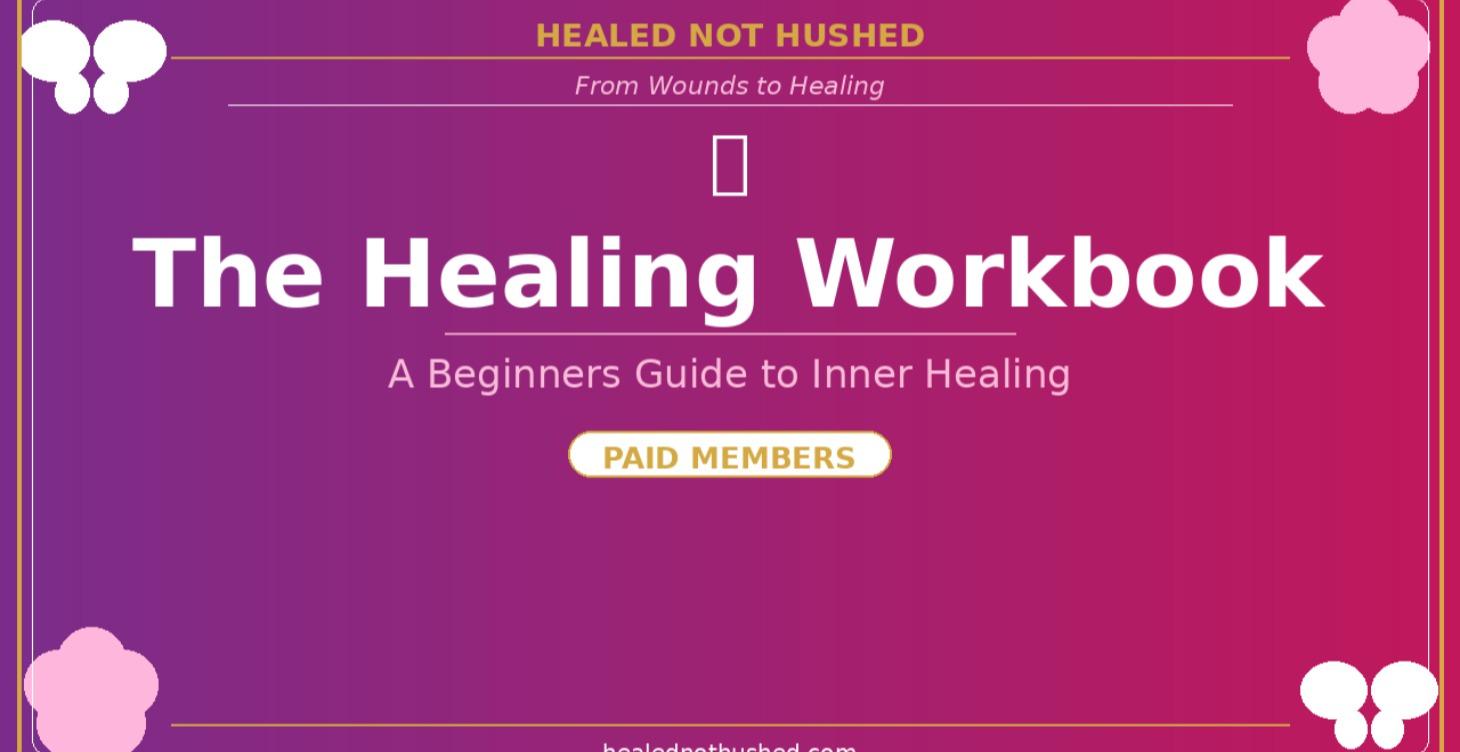 The Healing Workbook!!