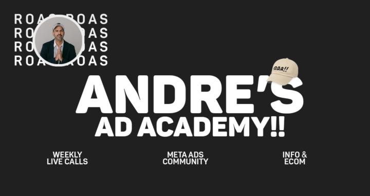 Andre's Ad Academy!!