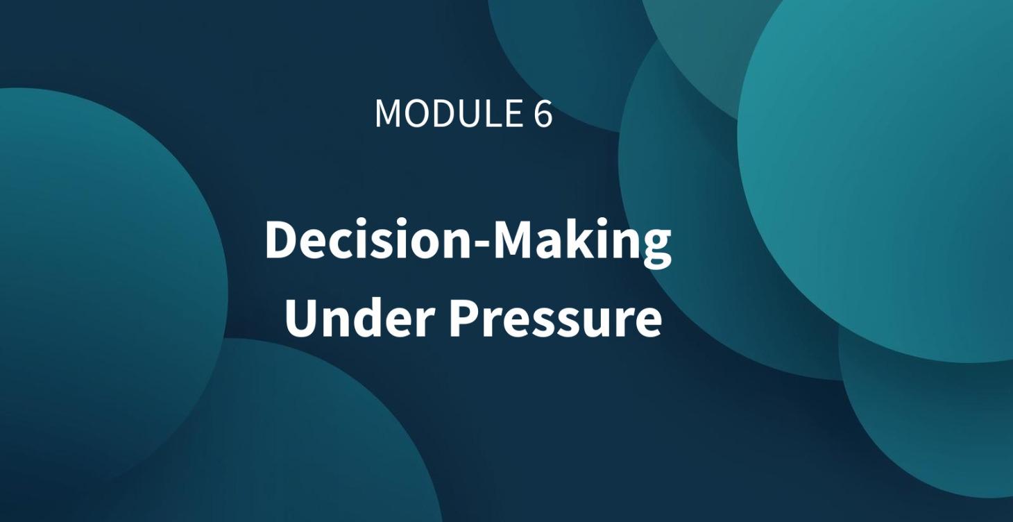Decision-Making Under Pressure
