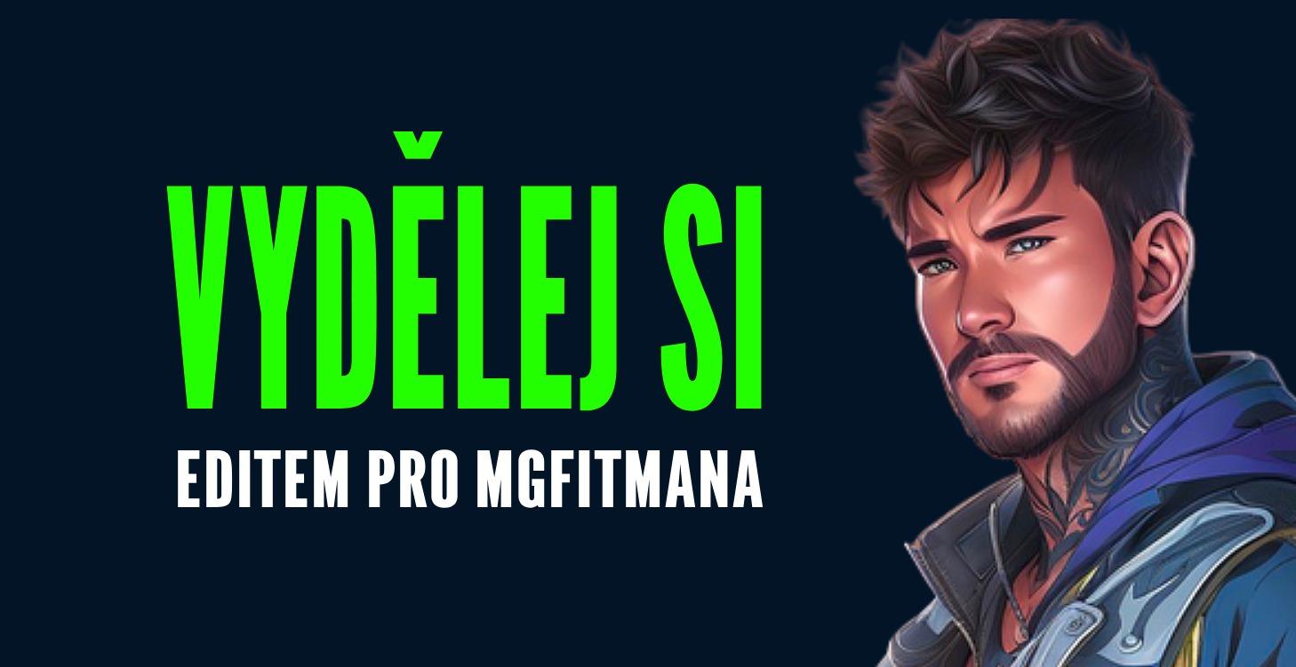 STŘÍHEJ PRO MGFITMANA!
