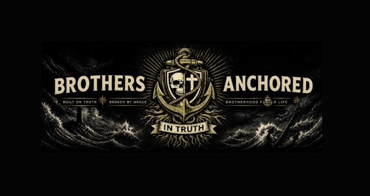 Brothers Anchored in Truth