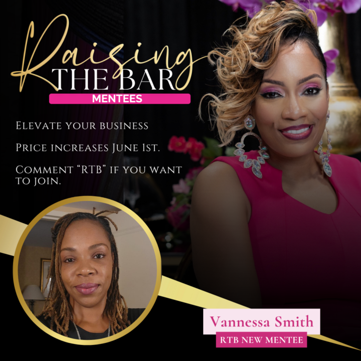 Welcome Vannessa Smith to Raising the Bar Mentorship