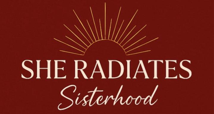 She Radiates Sisterhood