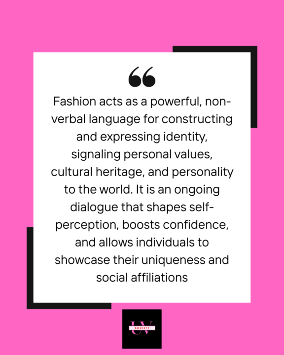How Fashion Shapes Your Identity 💄