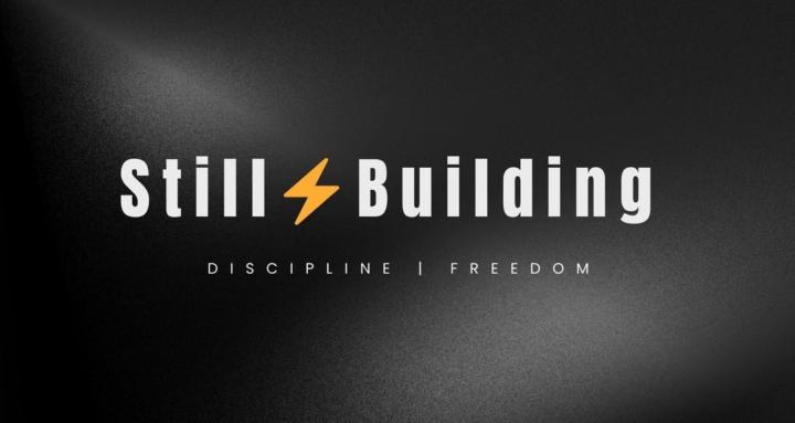 Still ⚡Building