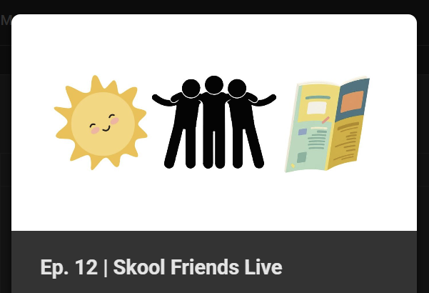 SkoolMagazine on Skool Friends Live | Episode 12 