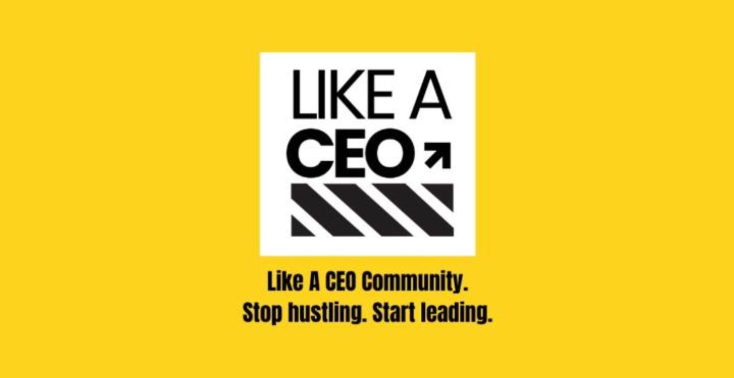 Like A CEO