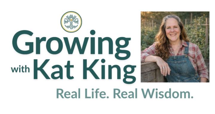 Growing with Kat King