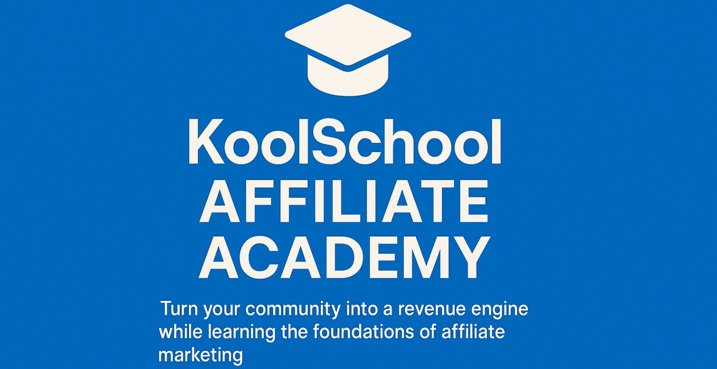The KoolSchool Affiliate Academy