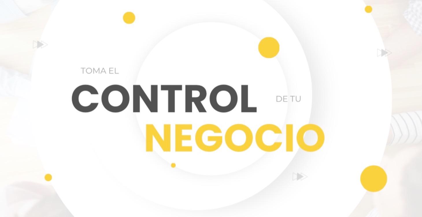 Toma el Control de tu Negocio