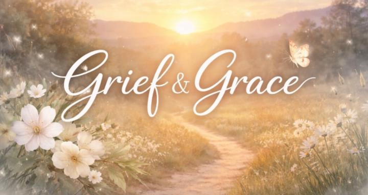 Grief and Grace