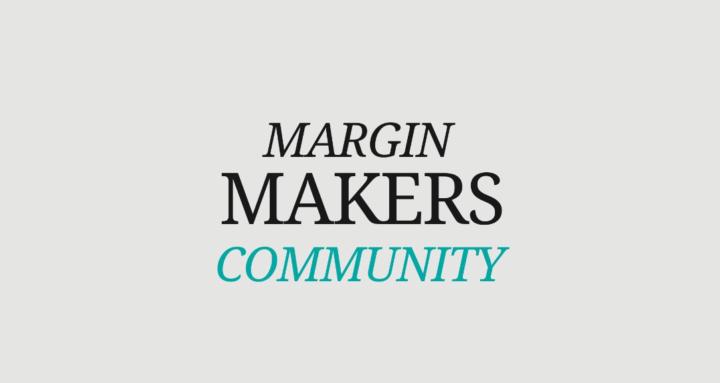 Margin Makers Community