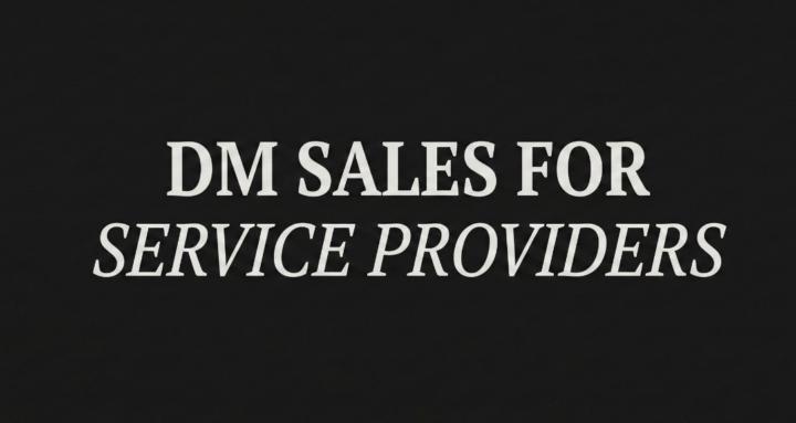 DM Sales For Service Providers