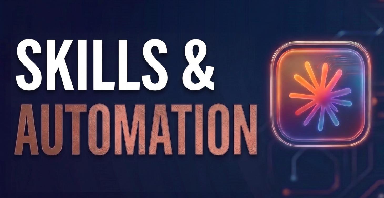 Skills & Automations