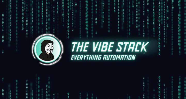 The Vibe Stack