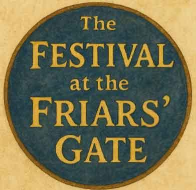 The Festival at the Friars' Gate