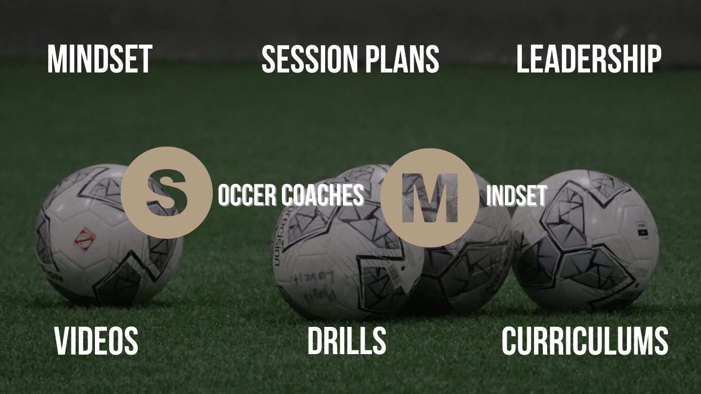 The Soccer Coaches Mindset