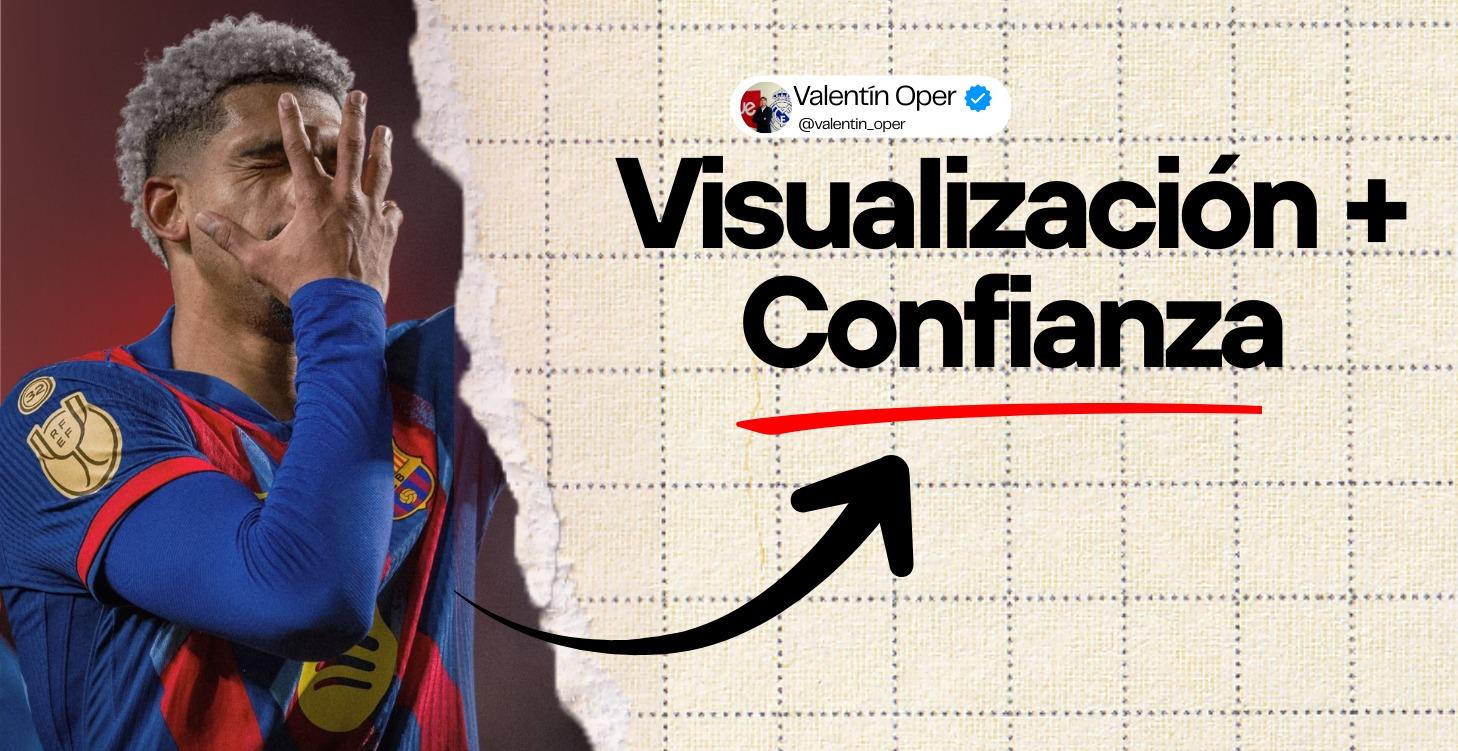 VISUALIZACIÓN + CONFIANZA