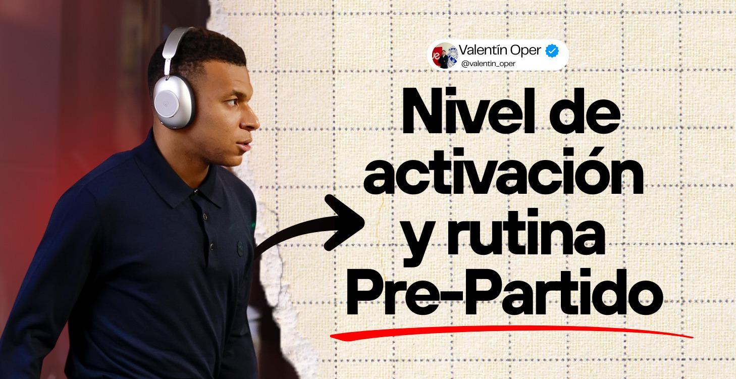 NIVEL DE ACTIVACIÓN + RUTINA PRE-PARTIDO