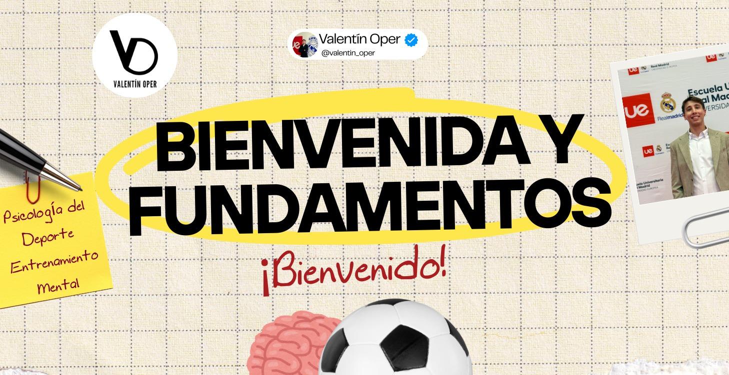 BIENVENIDA Y FUNDAMENTOS