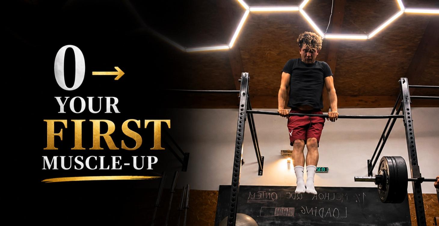 0 → Your First Muscle-Up