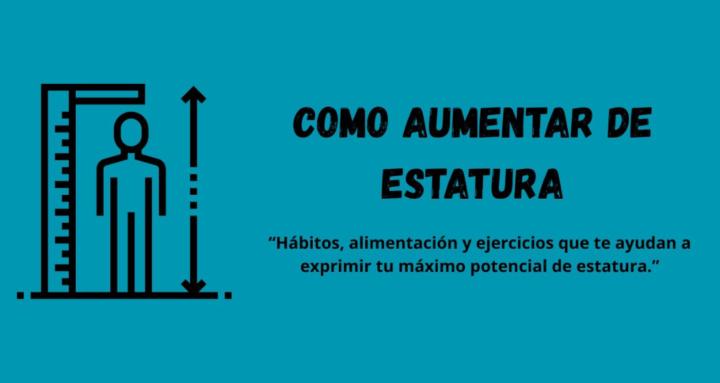 Como aumentar de estatura