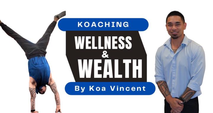 Wellness & Wealth Koaching
