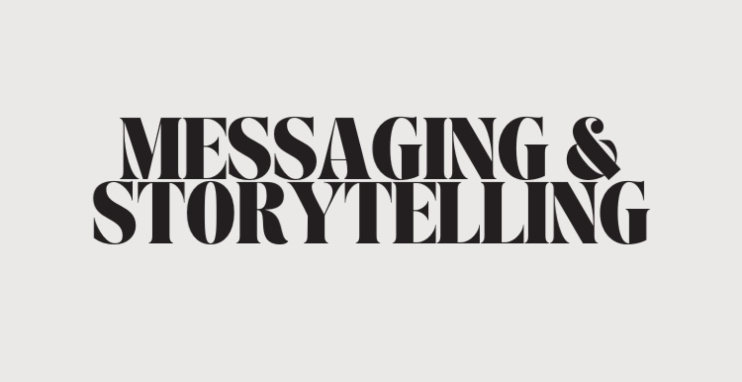 Messaging & Storytelling