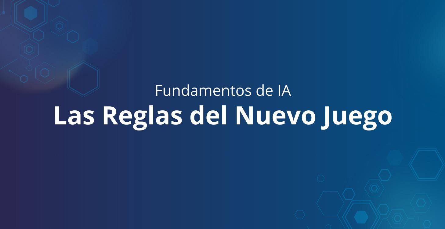 Fundamentos de IA - Reglas del nuevo juego