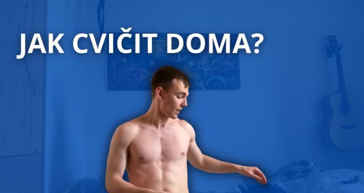 Jak cvičit doma?