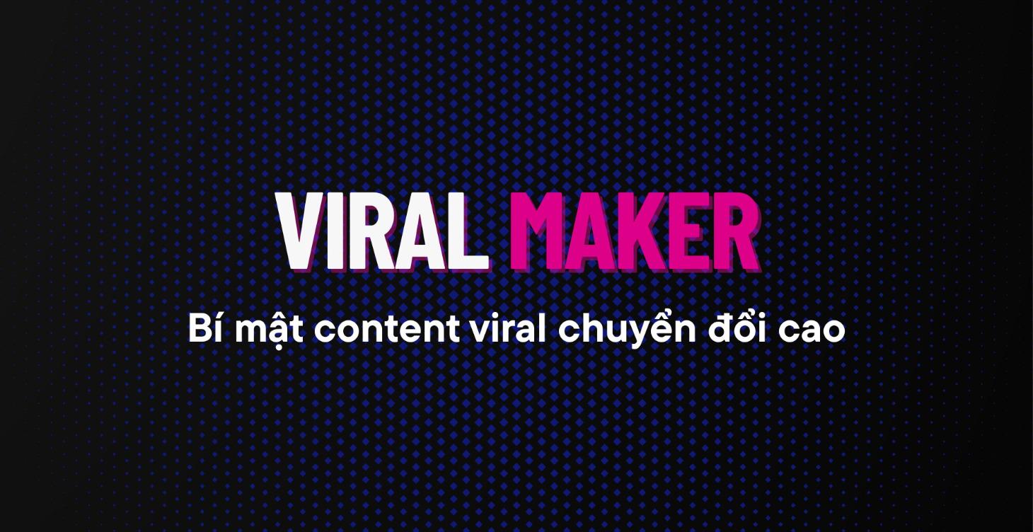 VIRAL MAKER