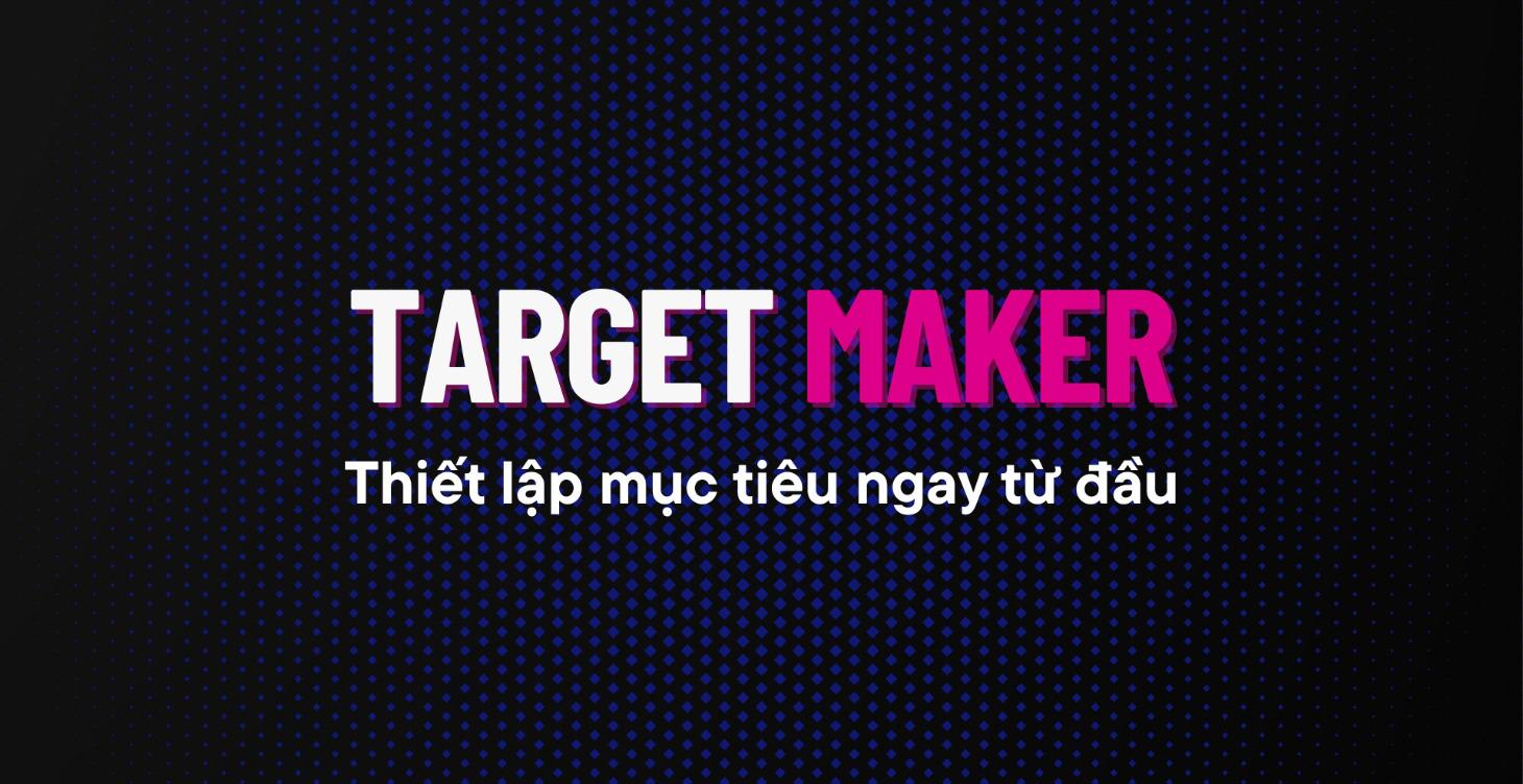 TARGET MAKER