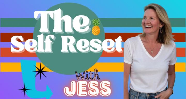 The Self Reset 🍍🫐🍒🍋🍉