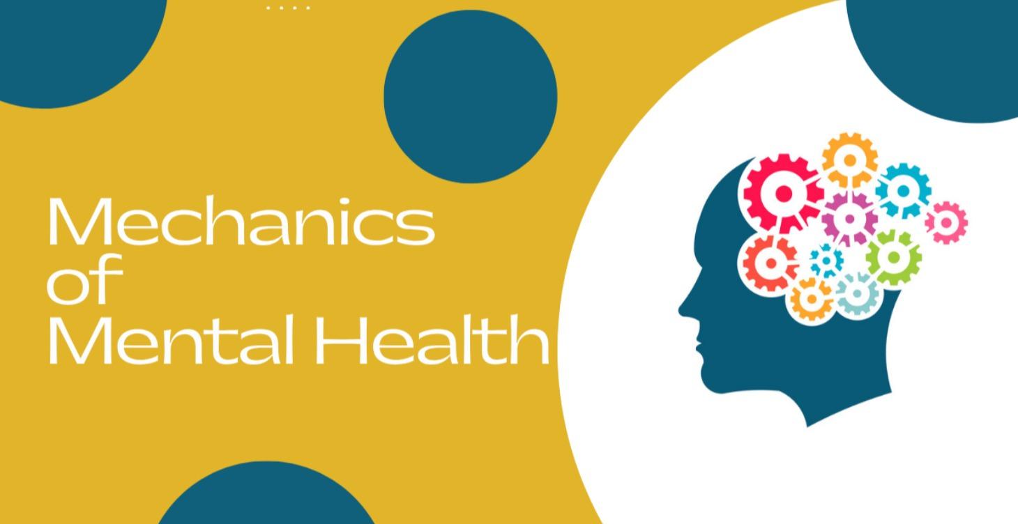 Mechanics of Mental Health
