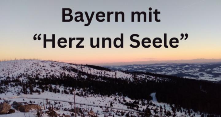 Bayern für "Herz und Seele"