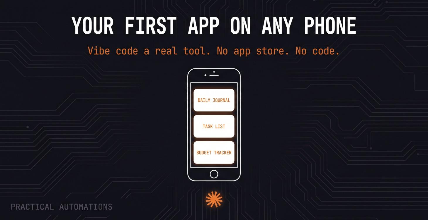 Tech: Your First App, On Any Phone