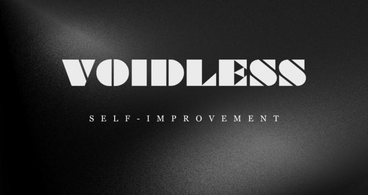 Voidless — Self Improvement