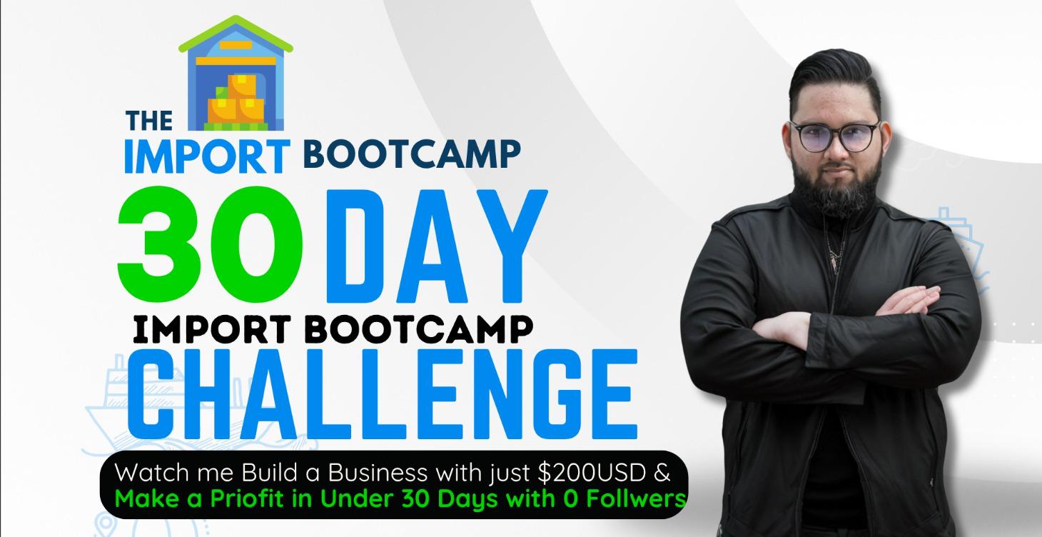 Wholesale Import Bootcamp 30 Day Challenge