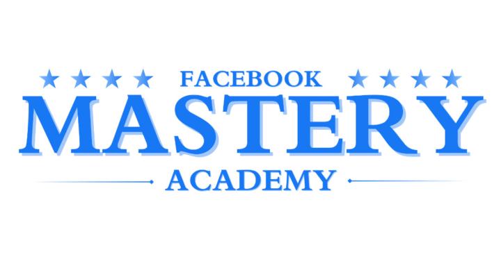Facebook Mastery Academy