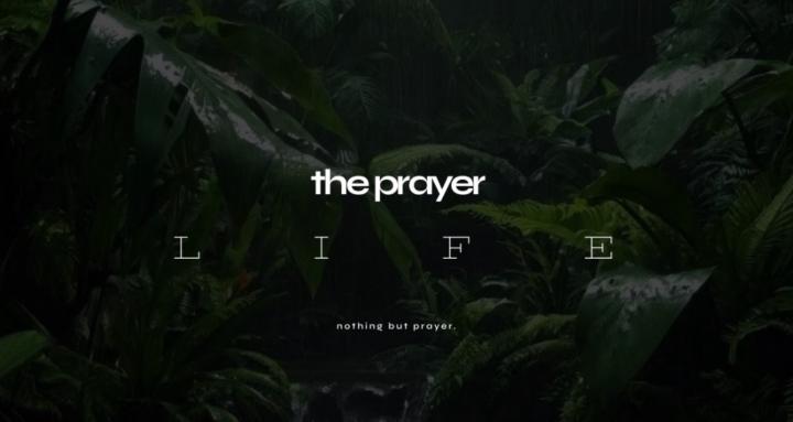 THE PRAYER LIFE.