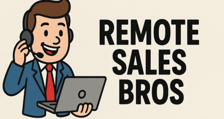 Remote Sales Bros