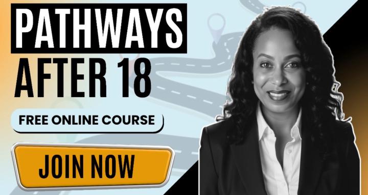 Free Pathways After 18 
