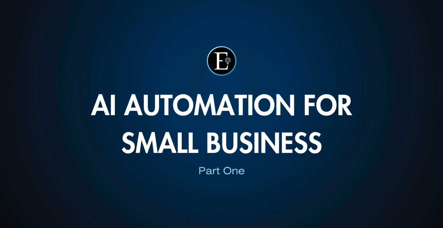 AI Automation for Small Business (part one)