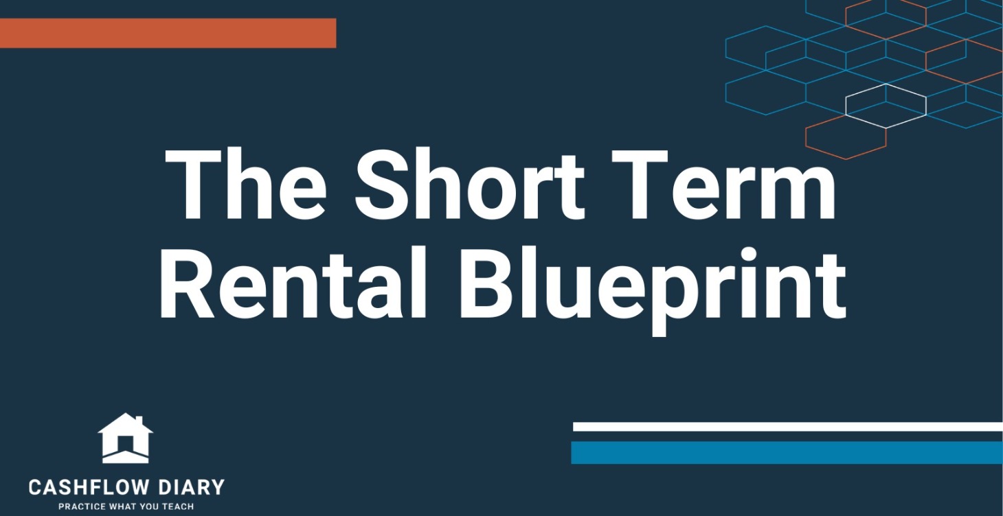 The Short Term Rental Blueprint