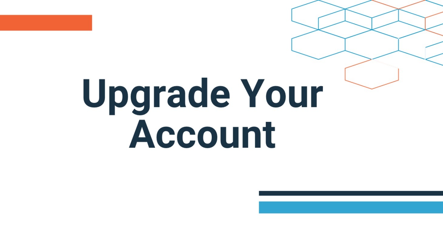 Upgrade Your Account