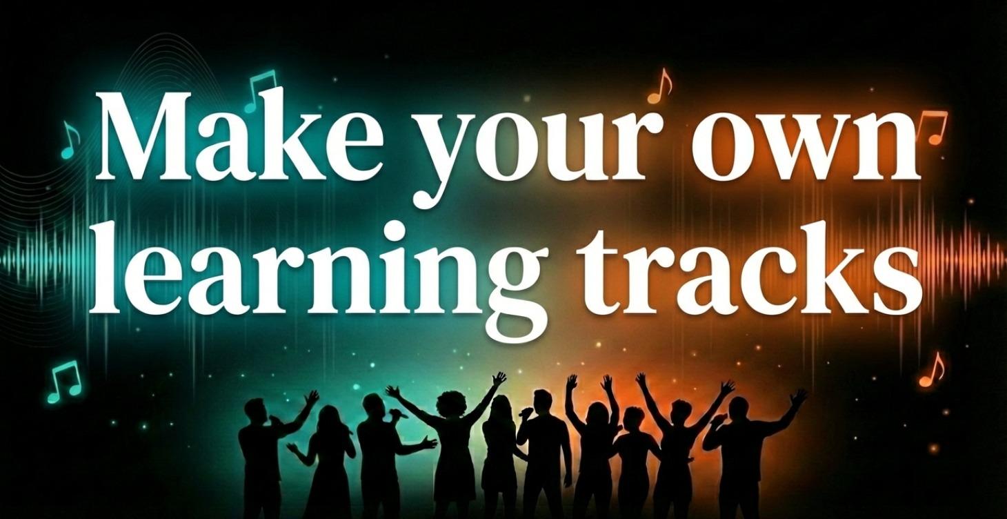 Make your own Learning tracks