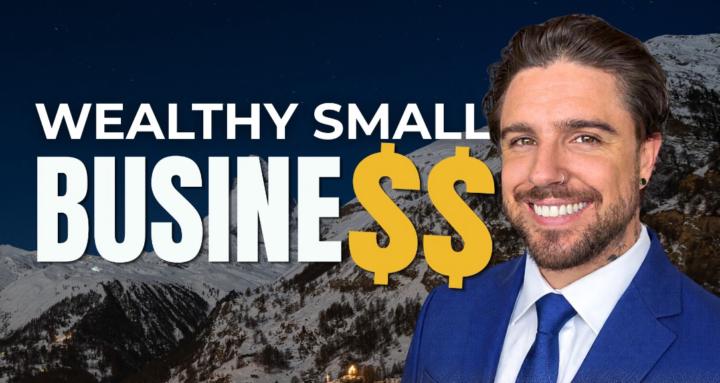 Wealthy Small Business