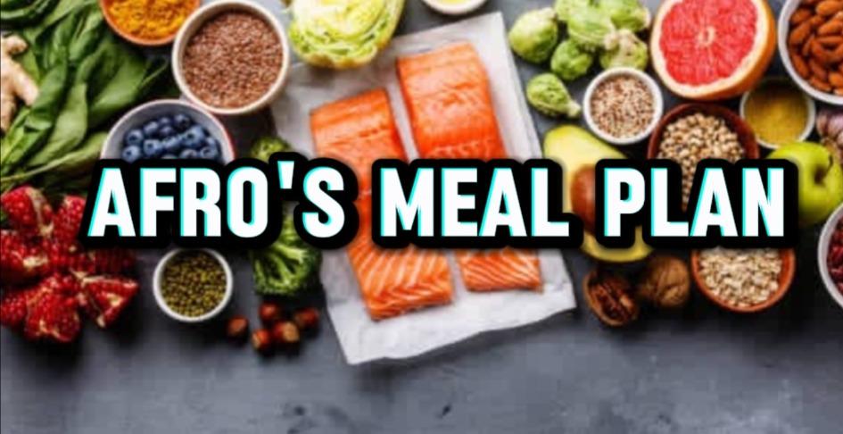 Afro's meal plan