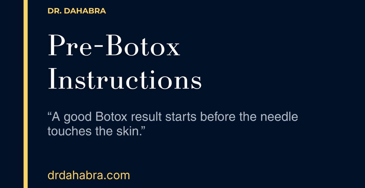 Pre-Botox Instructions